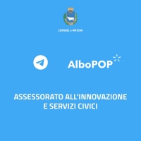 Attivato il canale Telegram Ufficiale dell&#039;Albo Pretorio e Siglato dall&#039;Assessorato all&#039;Innovazione un accordo con la piattaforma AlboPOP